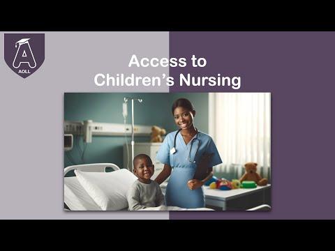 Access to Children's Nursing